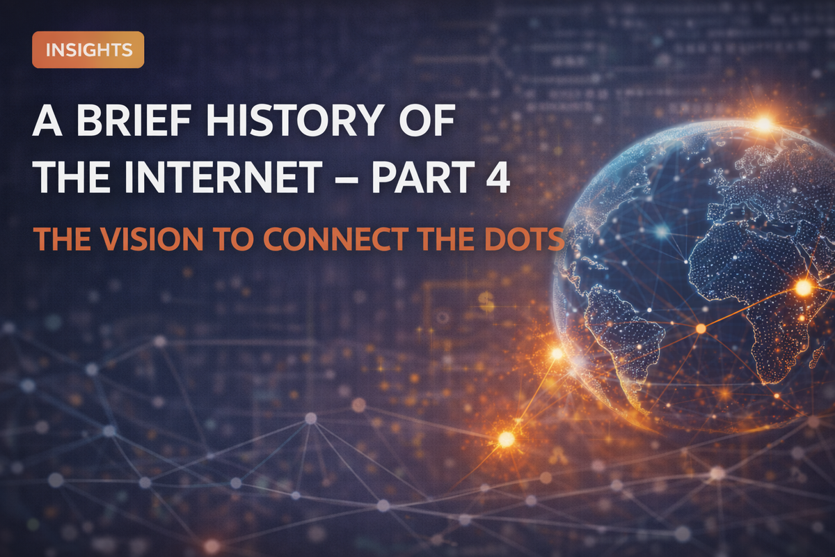 A Brief History of the Internet (Part 4)