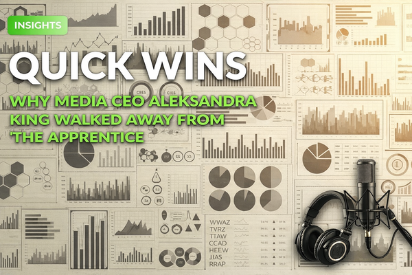 The High Cost of a Hollow Victory: Why Media CEO Aleksandra King Walked Away from The Apprentice | Quick Wins